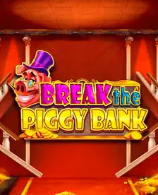 Break the Piggy Bank